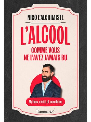cover image of L'Alcool comme vous ne l'avez jamais bu